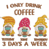 I-Only-Drink-Coffee - Embroidery Design - FineryEmbroidery